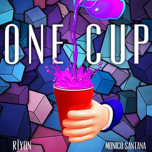 One Cup (feat. Monico Santana)