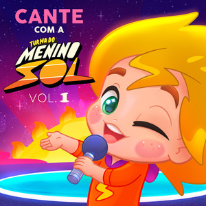 Cante Com a Turma do Menino Sol, Vol. 1 (Instrumental)