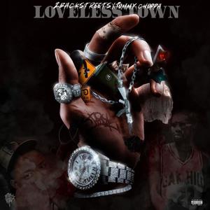 Loveless Town (feat. Zbackstreets) [Explicit]