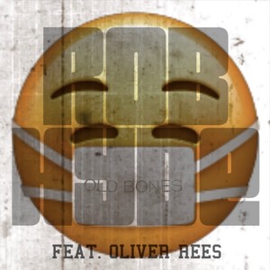 Old Bones (Explicit)