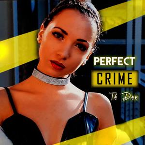 Perfect crime