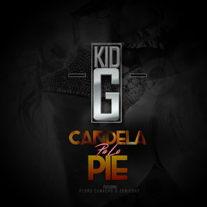 Candela Pa Lo Pie (feat. Pedro Camacho & Zunico Ny)