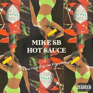Hot Sauce (Explicit)