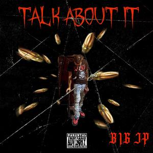 Talk about It (Explicit)