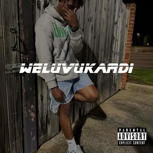 weLuvUkardi (Explicit)