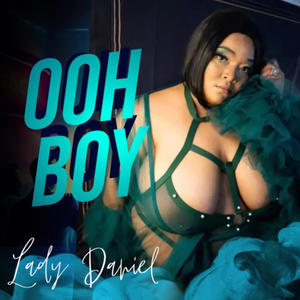 OOH BOY (feat. LADY DANIEL) (Explicit)