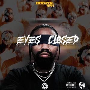 Eyes Closed (Explicit)