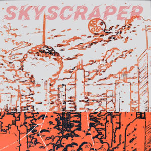 Skyscraper (feat. Kdawg) (Explicit)