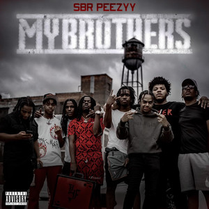 My Brothers (Explicit)