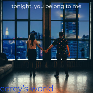 tonight, you belong to me
