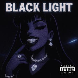 BLACK LIGHT!!!! (Explicit)