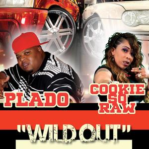 Wildout (feat. Cookie So Raw) [Explicit]