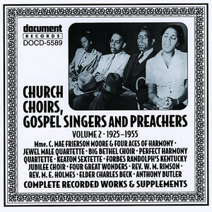 Church Choirs, Gospel Singers And Preachers Vol. 2 (1925-1955)