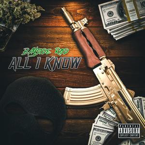 All I Know (Explicit)