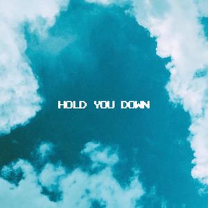 Hold You Down(feat. Jfree) (Explicit)