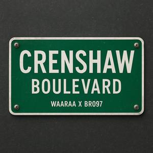 CRENSHAW BL (feat. WAARAA) (Explicit)