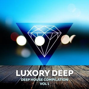 Luxory Deep Compilation Vol. 1