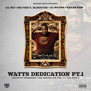 WATTS DEDICATION, Pt. 1 (Explicit)