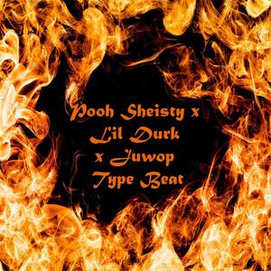 Sheisty Durk Juwop Beat
