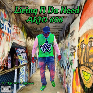 Living n da Hood (Explicit)