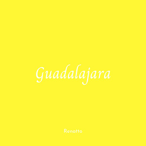 Guadalajara (Explicit)