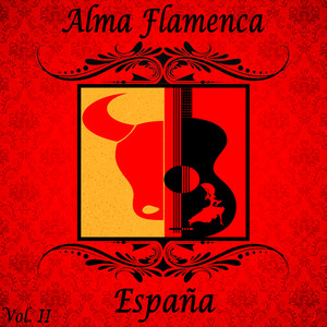 Alma Flamenca. España (Volumen II)