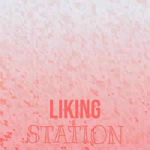 Liking Station