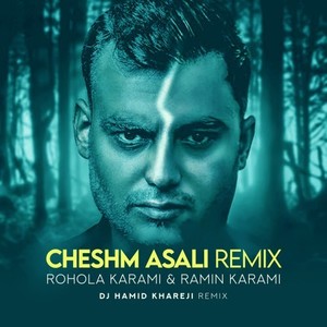 Cheshm Asali (Remix)