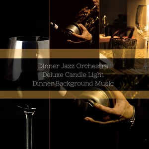 Deluxe Candle Light Dinner Background Music