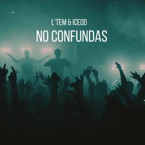 No Confundas (feat. IceOD) [Explicit]