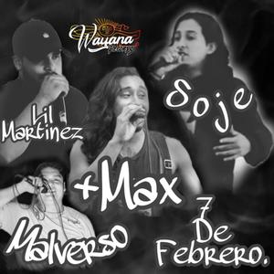 7 de Febrero (feat. Lil Martinez, +Max & SOJE) [Explicit]