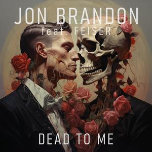 Dead To Me (feat. Feiser)