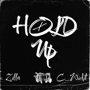Hold Up (feat. C-WidIt_10x) (Explicit)