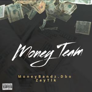 Money Team (feat. Zaytlk) (Explicit)
