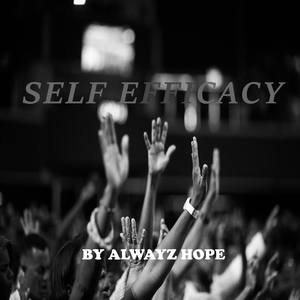 Self Efficacy (Believe in Yourself)