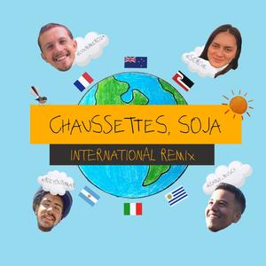 Chaussettes, soja (feat. Siorche, Irie Youthman & Leanz) (International Remix|Explicit)
