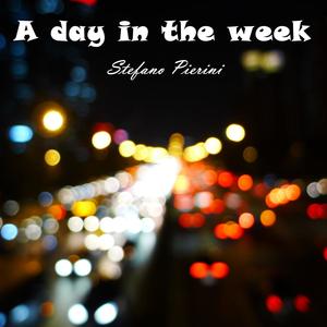 A Day In The Week