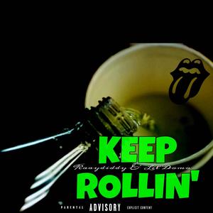 Keep Rollin' (feat. FSP LiL Domo) [Explicit]