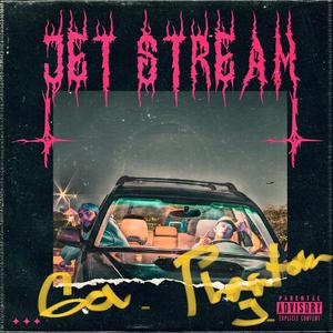 Jet Stream(feat. Gov) (Explicit)