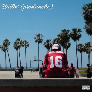 Ballin' (Explicit)