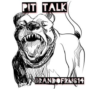 Pit Talk (Explicit)