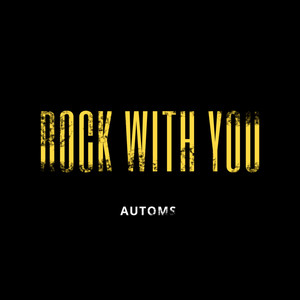 Rock with You