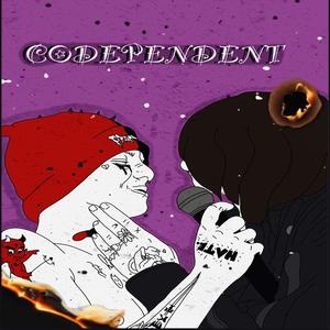 Codependent (feat. prod. by Dazay x Prod.Aiza) (Explicit)