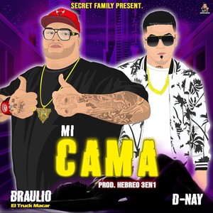 Mi Cama(feat. D-Nay)