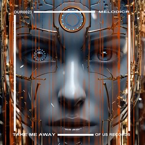 Take Me Away (Original Mix)