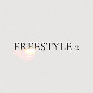 Freestyle 2 (Explicit)