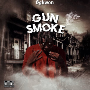 Gun Smoke (Explicit)