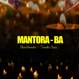 MANTORA-BA (feat. T Smallz Suso)