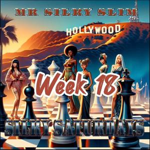 Silky Saturdays week 18 (Explicit)