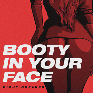 Booty In Your Face